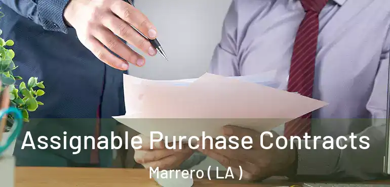  Assignable Purchase Contracts Marrero ( LA )