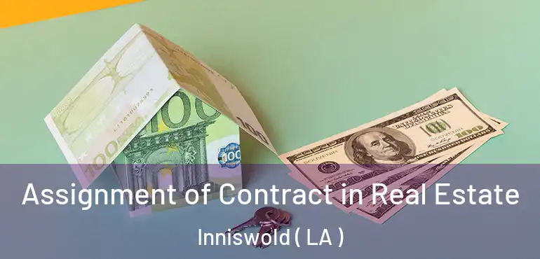 Assignment of Contract in Real Estate Inniswold ( LA )