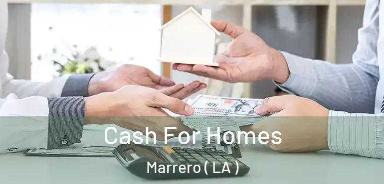  Cash For Homes Marrero ( LA )