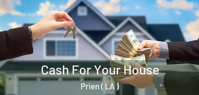  Cash For Your House Prien ( LA )