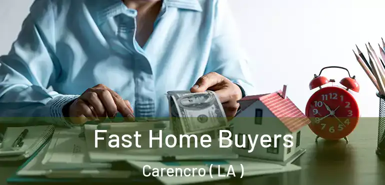  Fast Home Buyers Carencro ( LA )