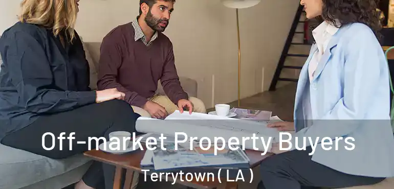  Off-market Property Buyers Terrytown ( LA )