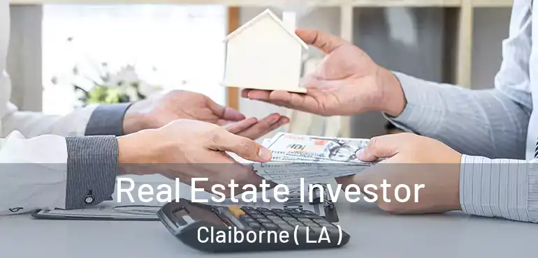  Real Estate Investor Claiborne ( LA )