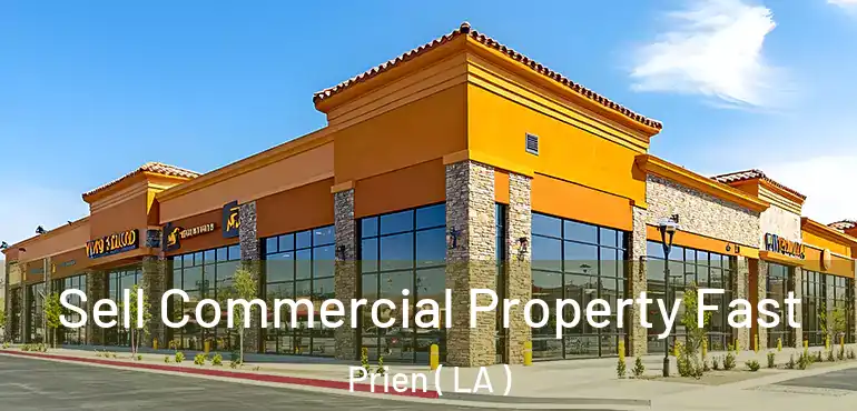  Sell Commercial Property Fast Prien ( LA )