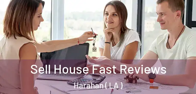  Sell House Fast Reviews Harahan ( LA )
