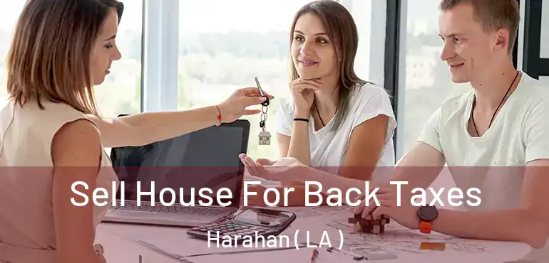  Sell House For Back Taxes Harahan ( LA )