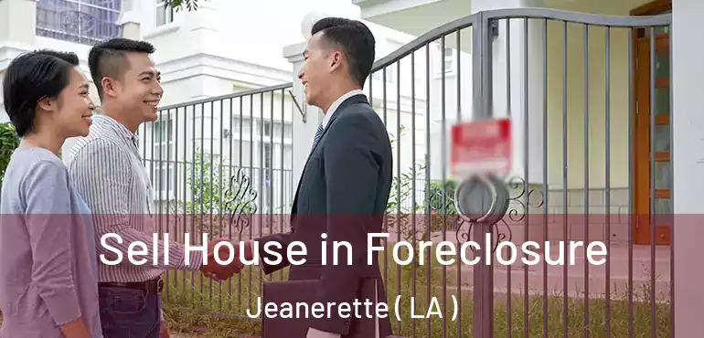  Sell House in Foreclosure Jeanerette ( LA )