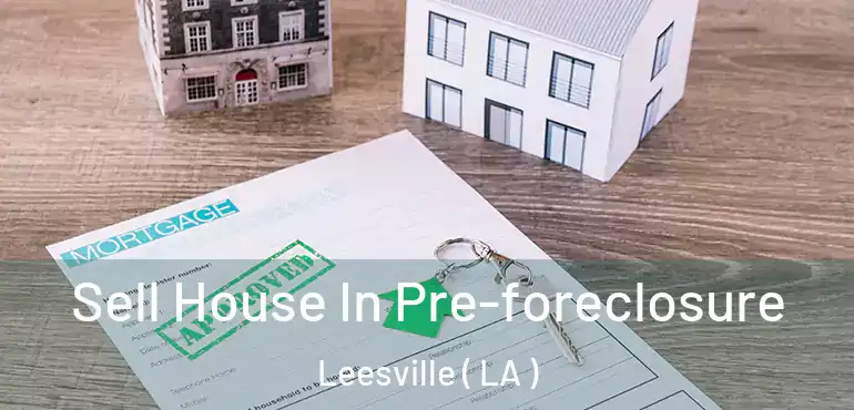  Sell House In Pre-foreclosure Leesville ( LA )