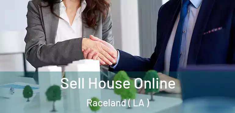 Sell House Online Raceland ( LA )