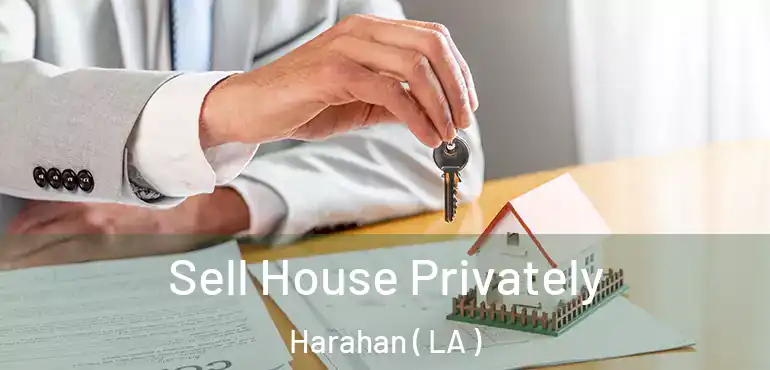  Sell House Privately Harahan ( LA )