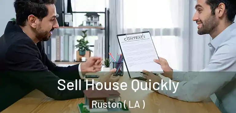  Sell House Quickly Ruston ( LA )