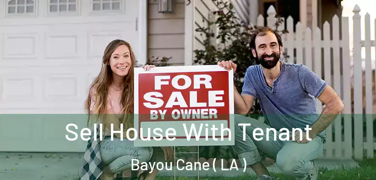  Sell House With Tenant Bayou Cane ( LA )