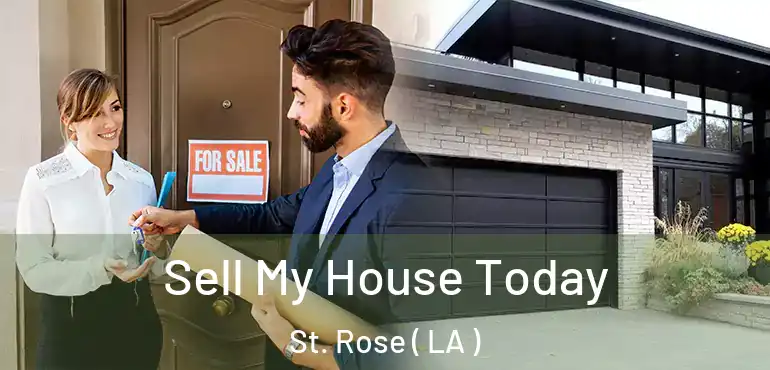  Sell My House Today St. Rose ( LA )