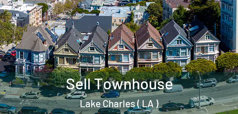  Sell Townhouse Lake Charles ( LA )