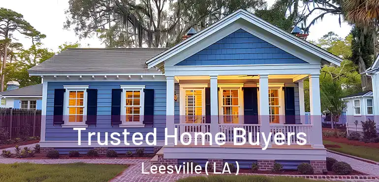  Trusted Home Buyers Leesville ( LA )