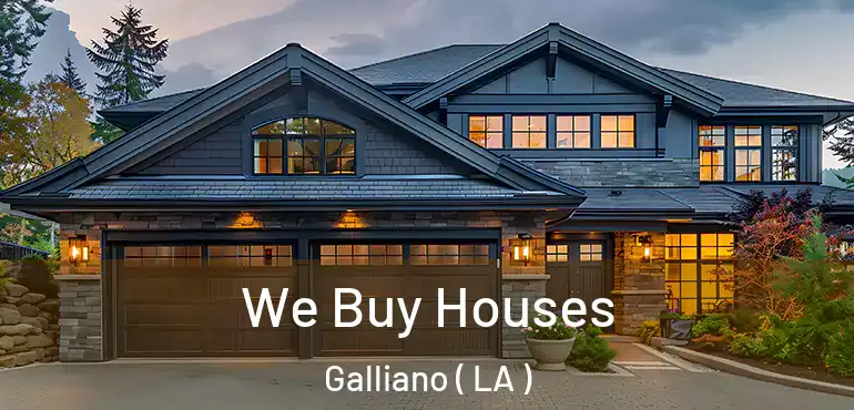  We Buy Houses Galliano ( LA )